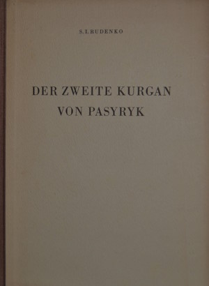 S.I. Rudenko. Der zweite Kurgan von Pazyryk: Arbeitsergebnisse der Expedition des Institutes fur Geschichte der materiellen Kultur der Akademie der Wissenschaften der UdSSR v. J. 1947. Vorläufiger Bericht. Berlin: Verlag Kultur und Fortschritt. 1951. (16. Beiheft zur Sowjetwissenschaft)